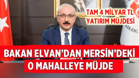 Bakan Elvan'dan Mersin'e Yatırım Müjdesi