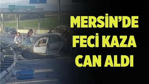 Mersin'deki Trafik Kazasında Bir Can Gitti