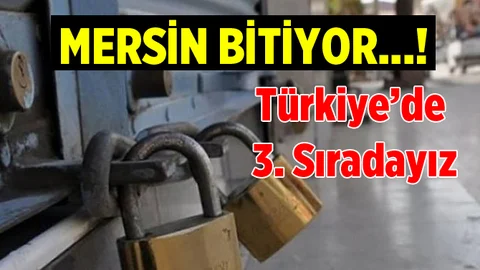Mersin'de İş Yerleri Bir Bir Kapanıyor