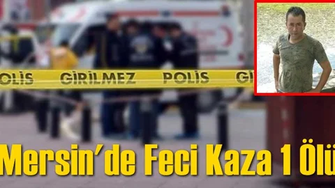 Mersin'de Yaşana Trafik Kazasında Belediye Çalışanı Ali Kesin Hayatını Kaybetti