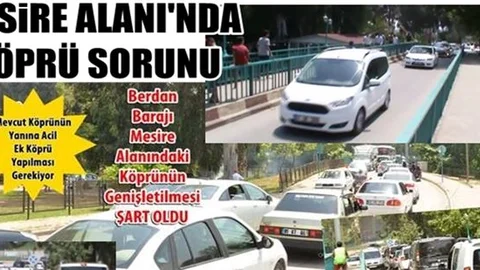 Tarsus Berdan Barajı Mesire Alanına Acil Ek Köprü Yapılmalı