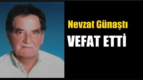 Tarsus'un Tanınmış Ailelerinden Olan Nevzat Günaştı Vefat Etti