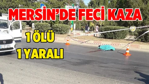 Mersin'de Feci Kaza Kameralara Yansıdı