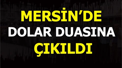 Mersin'de Yağmur Değil, Dolar Duasına Çıkıldı