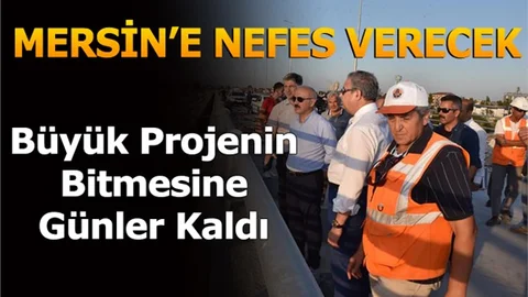 Mersin Liman-Hal Kavşağı Projesi Bitmek Üzere