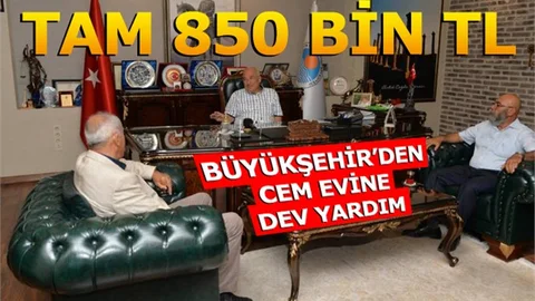 Mersin Büyükşehir'den Cem Evine 850 Bin TL'lik Yardım