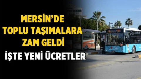 Mersin'de Toplu Taşıma Ücretlerine Zam Yapıldı