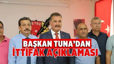 Başkan Hamit Tuna'dan "İttifak" Açıklaması