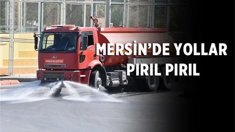 Mersin Tarsus'ta Yollar Yıkanıp Konteynerlar Dezenfekte Ediliyor