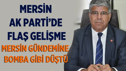 Tarsus Ak Parti'de Mehmet Yıldız Bombası