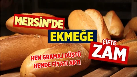 Mersin'de Ekmeğe Zam Yapıldı İşte Ekmeğin Zamlı Fiyatı