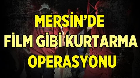 Mersin'de Film Gibi Kurtarma Operasyonu