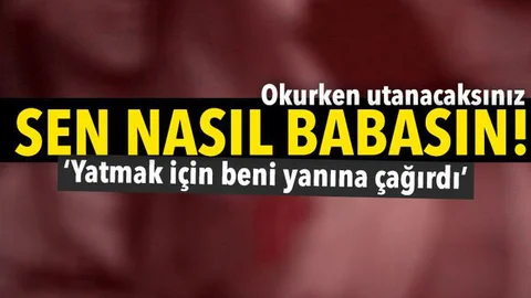 Kadınlara fuhuş yaptıran baba, kızını da istismar etmiş!