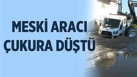 MESKİ Aracı Kaza Sonucu Çukura Saplandı