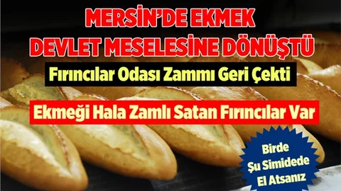 Mersin'de Ekmek Fiyatı Devlet Meselesine Dönüştü