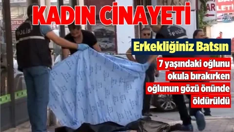 Kadın Cinayeti! Ayrılmak İstediği Adam Tarafından Vurularak Öldürüldü