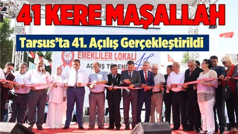 Tarsus Belediyesi  41. Açılışını Gerçekleştirildi