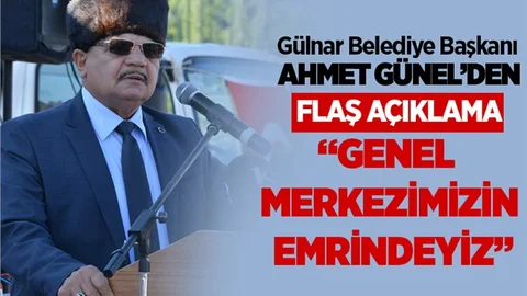 Mersin Gülnar Belediye Başkanı Ahmet Günel'den Seçim Açıklaması