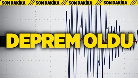 Son Dakika! Deprem Oldu