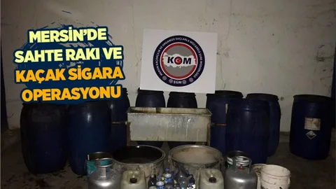 Mersin'de Sahte Rakı ve Kaçak Sigara Operasyonu