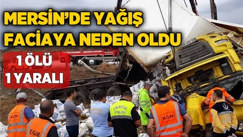 Mersin Tarsus’ta Feci Kaza Erkan Uca Hayatını Kaybetti, Erdal Uca Yaralandı