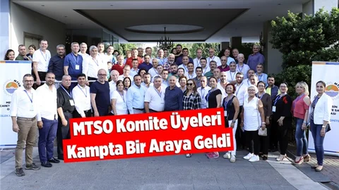 MTSO Komite Üyeleri Kampta Bir Araya Geldi