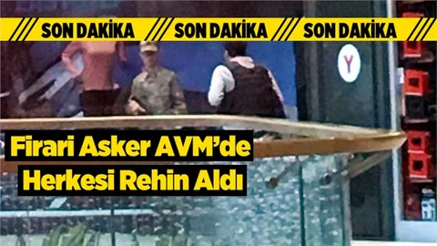 Son dakika: Silahıyla firar eden ve AVM personelini rehin aldı.