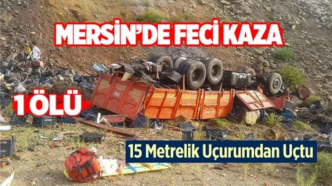 Mersin'de Feci Kaza 1 Ölü