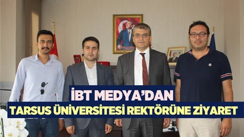 İBT Medya’dan Tarsus Üniversitesi Rektörü Prof. Dr. Orhan Aydın’a Ziyaret