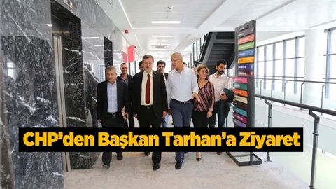CHP İl Başkanı Adil Aktay'dan Başkan Tarhan’a Ziyaret