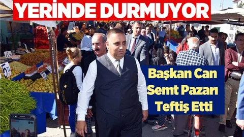 Tarsus Belediye Başkanı Can, Semt Pazarını Denetledi
