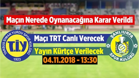 Tarsus İdmanyurdu Şanlıurfa Spor Maçı TRT Kurdi Tv Canlı Verecek