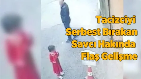 5 Yaşındaki Çocuğu Taciz Eden Zanlı Serbest Bırakıldı