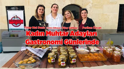 Mersin Tarsuslu Kadın Muhtar Adayları Gastronomi Günlerinde
