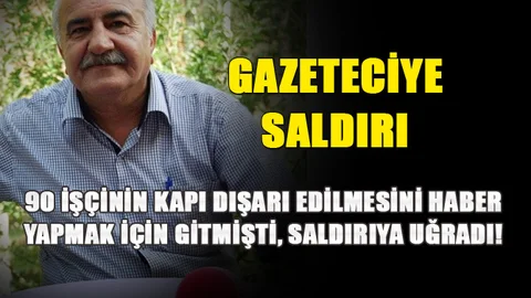 90 İşçinin Kapı Dışarı Edildiği Tesiste Gazeteciye Saldırı!