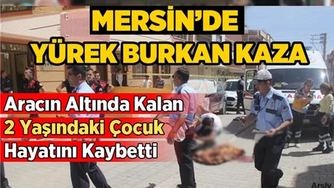 Mersin'de Korkunç Kaza