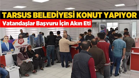 Tarsus Belediyesi Evlerine Başvuru Nasıl Yapılır, Belediye Evleri Hakkında Detaylı Bilgi