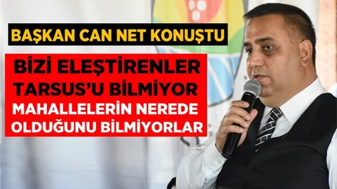 Başkan Can,“Tarsus Belediyesi Olarak, Güvenin Adresi Olduk”