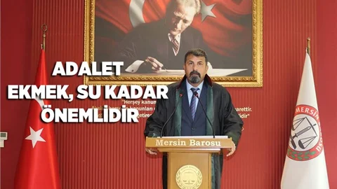 Yeşilboğaz: “Adalet Ekmek, Su Kadar Önemlidir”