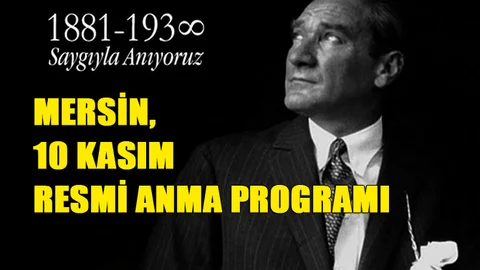 Mersin'de 10 Kasım Atatürk'ü Anma Programı