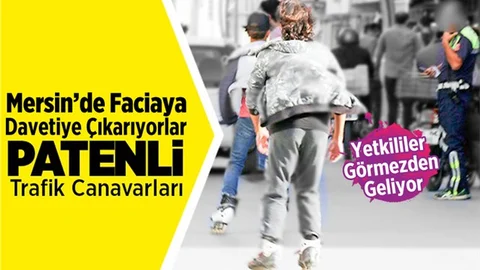 Mersin'de Patenli Gençler Faciaya Davetiye Çıkarıyorlar