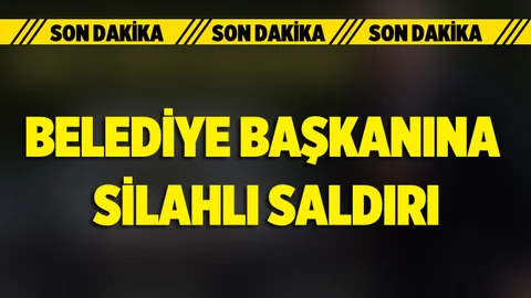 Son Dakika..! Belediye Başkanına Silahlı Saldırı