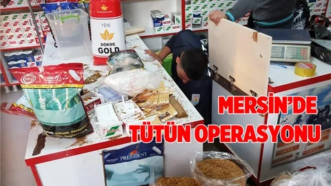 Mersin'de Tütün Operasyonu