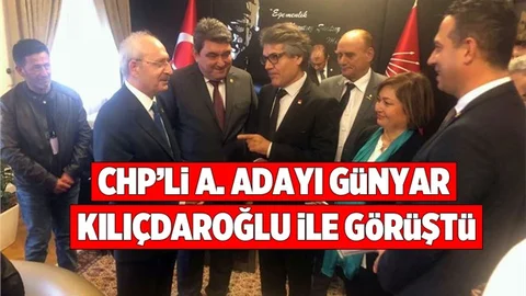 CHP'li A. Adayı Günyar Kılıçdaroğlu İle Görüştü
