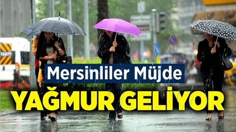 Meteoroloji’den Mersin’e Yağmur Uyarısı