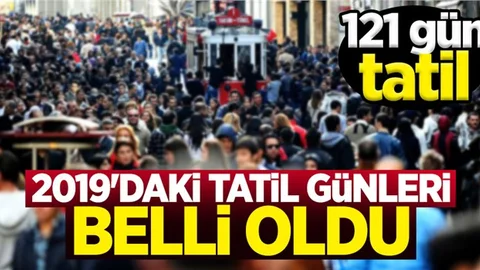 2019 Resmi Tatil ve Dini Günleri Belli Oldu. 2019 Ramazan Bayramı Ne Zaman