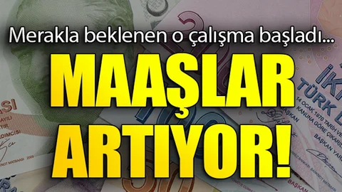 Ve Maaşlar Artıyor