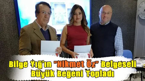 Bilge Yığ'ın "Hikmet Öz" Belgesel Sunumu Büyük Beğeni Topladı
