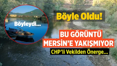 Mersin'de Bulunan Çay'daki Kirlilik Meclis Gündeminde