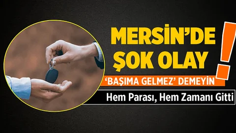 Mersinliler Aman Dikkat! Benim Başıma Gelmez Demeyin...